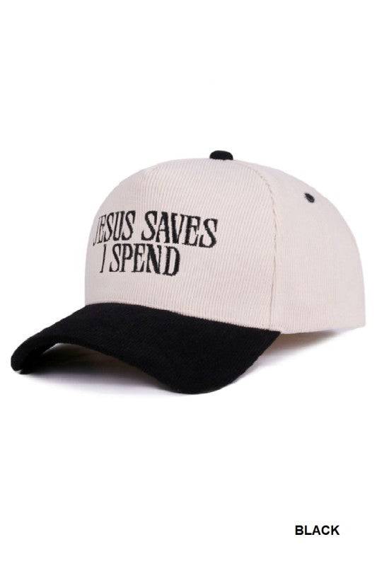 Jesus Saves I Spend Two-Tone Corduroy Cap
