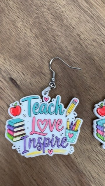 Teach Love Inspire Acrylic Teacher Earrings