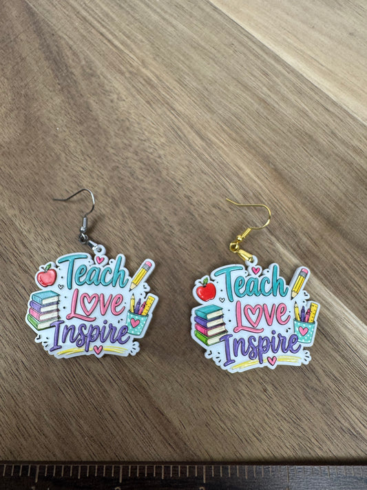 Teach Love Inspire Acrylic Teacher Earrings