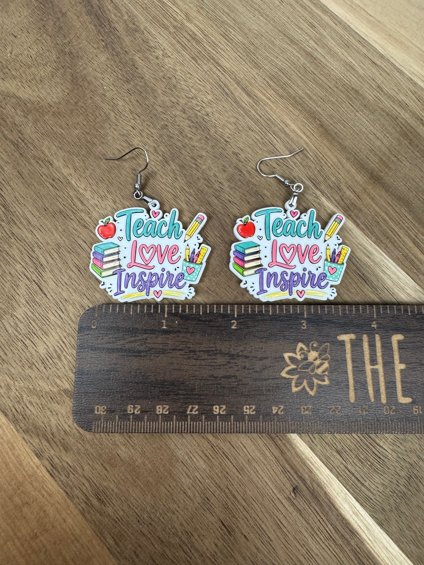 Teach Love Inspire Acrylic Teacher Earrings