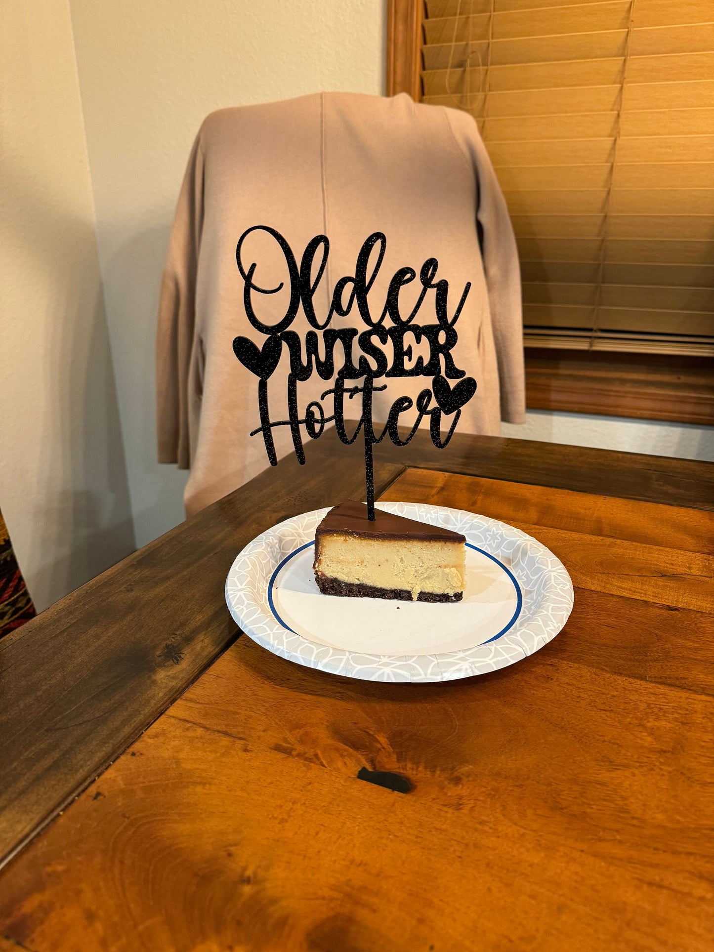 Older Wiser Hotter Cake Topper - Birthday Party Decor - Funny Milestone Birthday Decoration