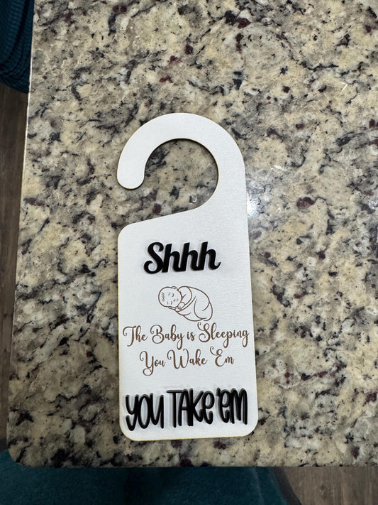 You Wake You Take Door Hanger: Funny Engraved Wood Sign