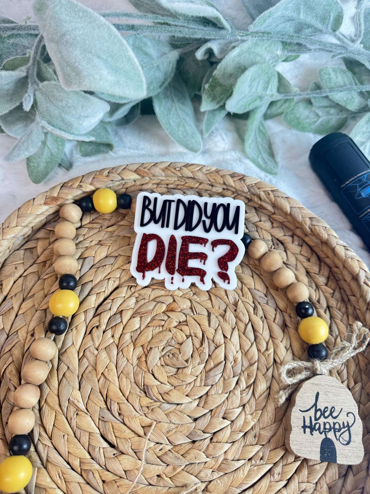 But Did You Die? Bogg Bag Charm | Red Glitter Acrylic Accessory