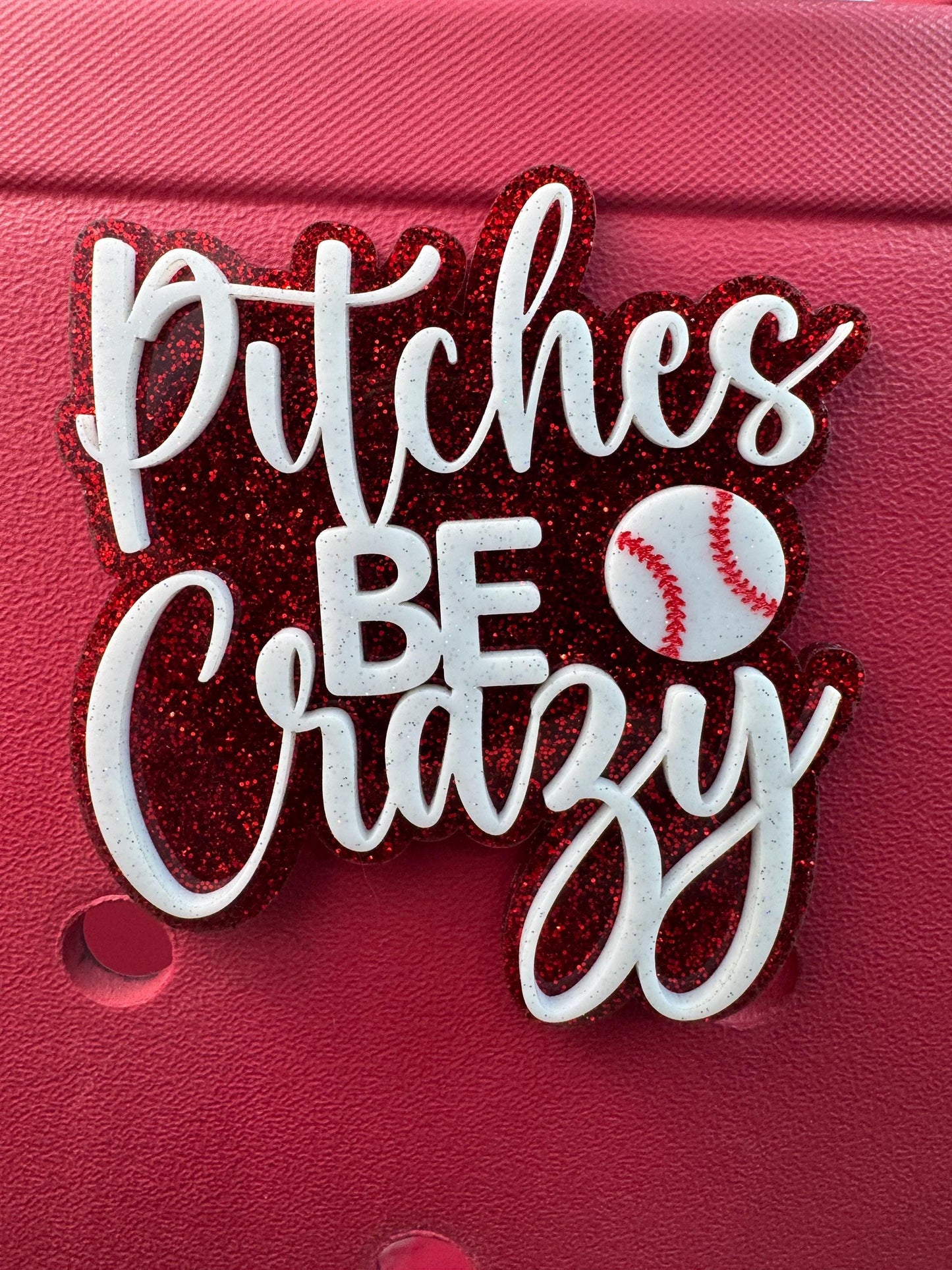 Pitches Be Crazy Bogg Bag Charm | Baseball or Softball Glitter Bag Accessory